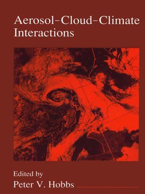 cover image of Aerosol-Cloud-Climate Interactions